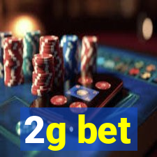 2g bet